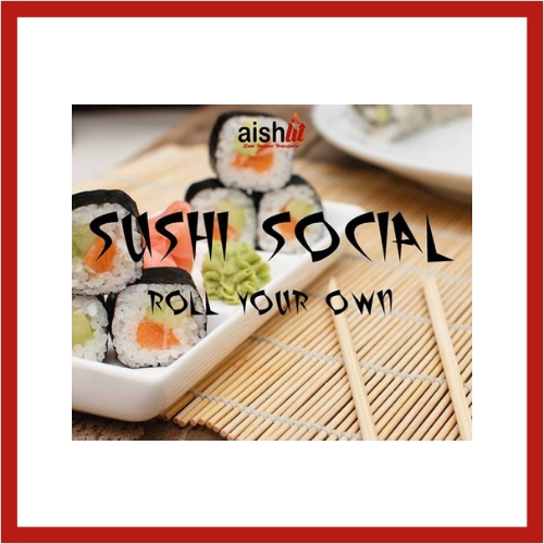 Sushi Social Roll Your Own - AishLIT Website