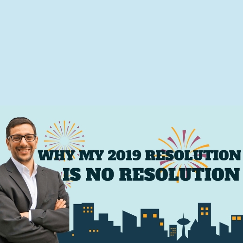 Why my 2019 resolution is no resolution!