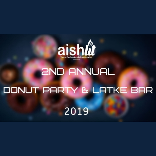 2nd Annual Donut Party and Latke Bar - AishLIT Website