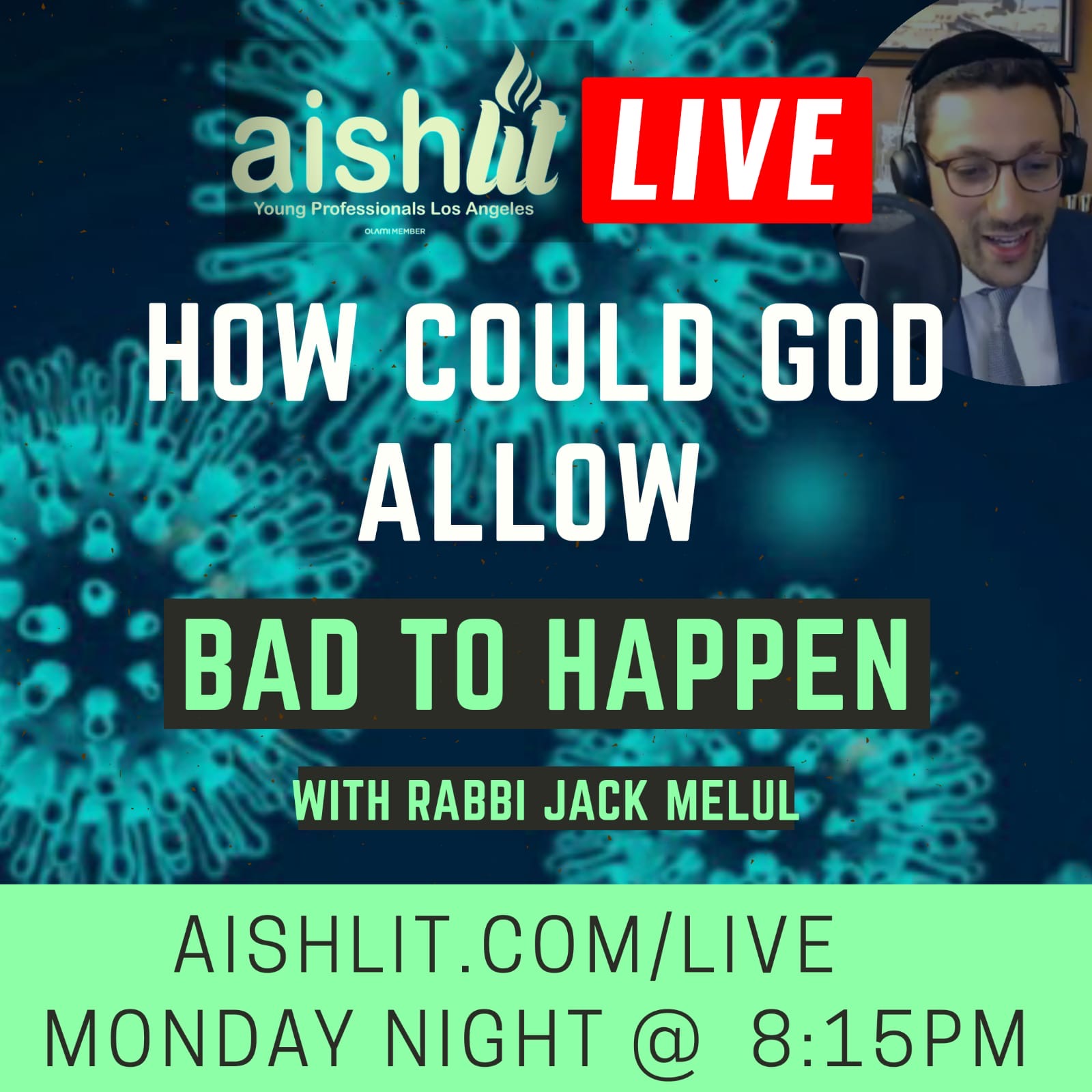 How Can God Allow Bad Things To Happen - AishLIT Website