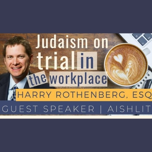 Judaism on Trial in the Workplace - AishLIT Website