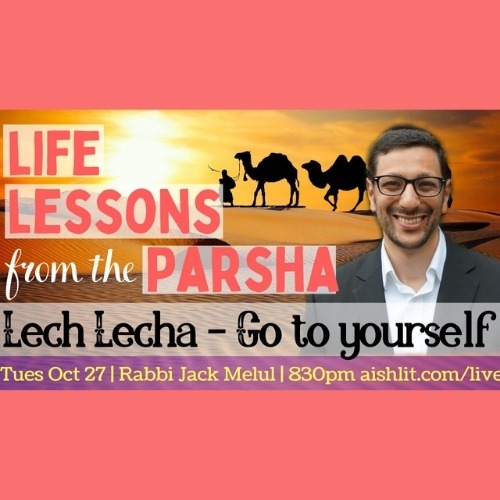 12 - Lech Lecha - AishLIT Website