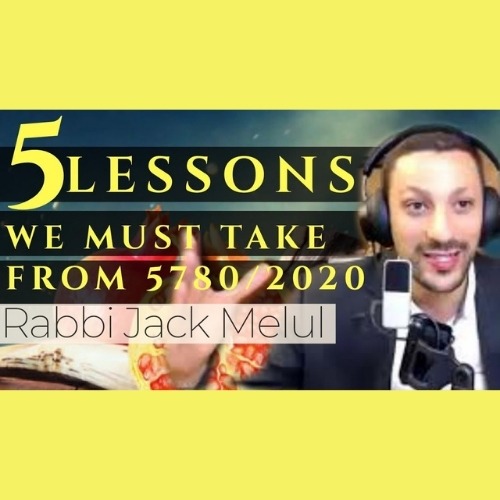 8 - 5 Lessons We Must Take from 5780 - AishLIT Website
