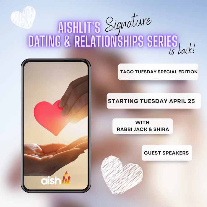 AishLIT's Dating and Relationship Series